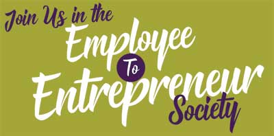 Link to Employee to Entrepreneur Society Facebook Group 