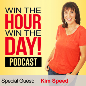 Win the Hour Win the Day Podcast