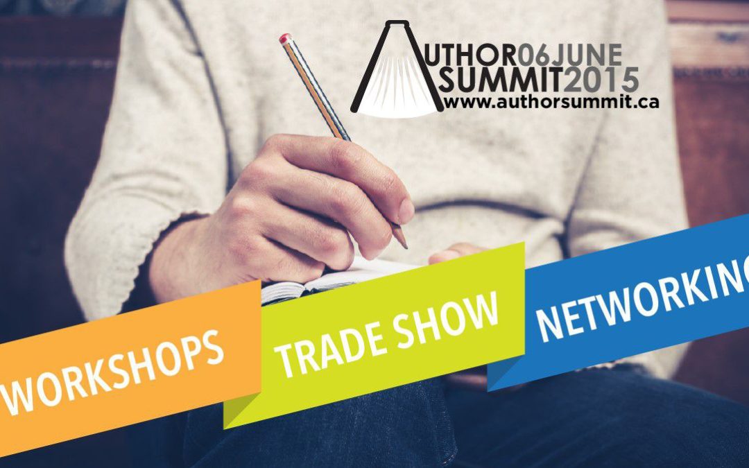 Author Summit 2015 will help YOU on the path to publishing and promoting your book!
